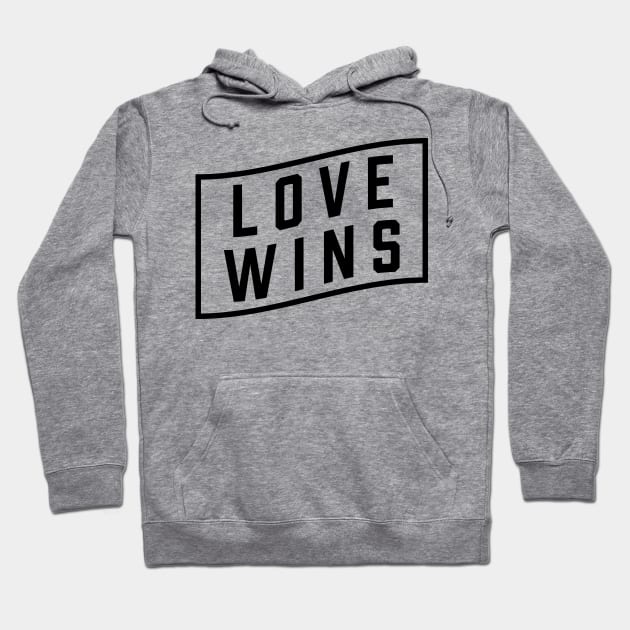 Love Wins Hoodie by TheNativeState